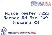 Alice Keefer 7225 Renner Rd Ste 200 Shawnee KS