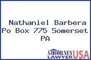Nathaniel Barbera Po Box 775 Somerset PA