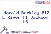 Harold Barkley 817 E River Pl Jackson MS
