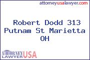 Robert Dodd 313 Putnam St Marietta OH