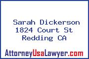 Sarah Dickerson 1824 Court St Redding CA