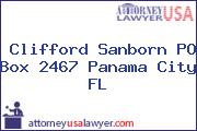 Clifford Sanborn PO Box 2467 Panama City FL