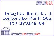 Douglas Barritt 3 Corporate Park Ste 150 Irvine CA