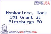 Maskarinec, Mark 301 Grant St Pittsburgh PA