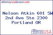 Nelson Atkin 601 SW 2ND AVE STE 2300 PORTLAND OR
