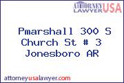Pmarshall 300 S Church St # 3 Jonesboro AR