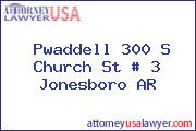 Pwaddell 300 S Church St # 3 Jonesboro AR