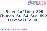 Rich Jeffery 305 Church St SW Ste 800 Huntsville AL