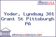 Yoder, Lyndsay 301 Grant St Pittsburgh PA
